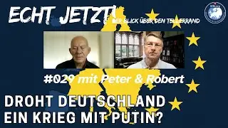 Droht Deutschland wirklich in einen Krieg mit Russland hineingezogen zu werden?