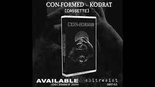 CON-FORMED - KODRAT EP [2019 Blackened Grindcore]
