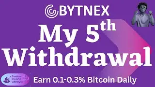 Bytnex - My Fifth (5th) Withdrawal - Got Paid In Bitcoin Again!💰💰✅🙏