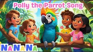 Polly the Parrot Song | Nursery Rhymes for Kids | Educational Songs with Animation | Learn and Sing
