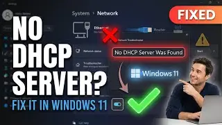 How to Fix &ldquo;No DHCP Server Was Found&rdquo; in Windows 11