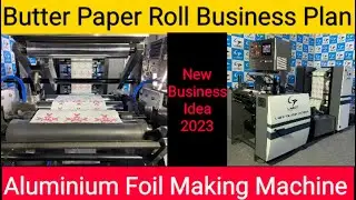 Butter paper Making Machine | Aluminium foil Making Machine | butter paper making machine price