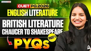 CUET PG 2026 English | British Literature PYQs | Chaucer to Shakespeare | Part 1