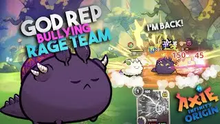 GOD REP Bullying Rage Team | Axie Infinity Origins Sustain Healing Poison Team