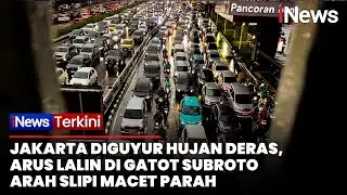 Hujan Deras, Lalu Lintas di Jalan Gatot Subroto Arah Slipi Macet Parah | iNews Terkini