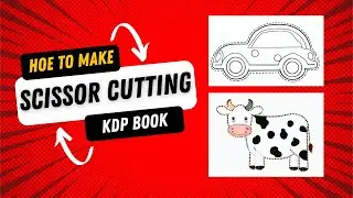 How to make scissor cutting Activity Book on KDP using AI tool Commercially allow