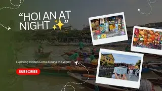 Hoi An at Night ✨ Vietnam&rsquo;s Most Magical Lantern City 🇻🇳