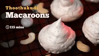 Thoothukudi Macaroons Recipe | Cashew Macaroon | How to make Macaron | 90’s kids favorite | Cookd