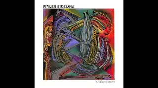Myles Bigelow Feat  Miles Bonny 