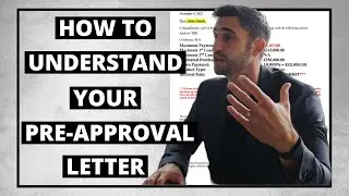 How To Understand Your Pre-Approval Letter