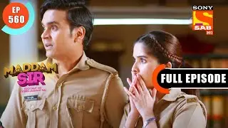 Mishri Pandey As A New SHO - Maddam Sir - Ep 560 - Full Episode - 22 July 2022