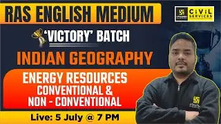 Indian Geography | Energy Resources Conventional & Non-Conventional | Vaibhav Sir
