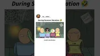 during summer vacation #funnyvideo #shorts