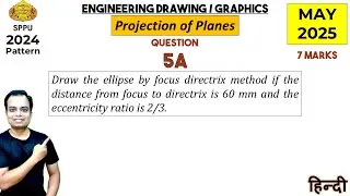 SPPU_2024 Pattern | May 2025 | Engineering Graphics | PYQ | Q5a | Ellipse | हिन्दी