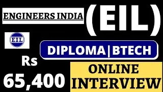 EIL Latest Recruitment | Diploma,Btech | Only Online Interview | Salary-Rs 65,400 |No Fees|All India