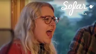 Ila - Blood | Sofar Nottingham