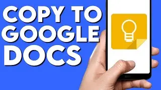 How To Copy A Note on Google Keep Notes To Google Docs