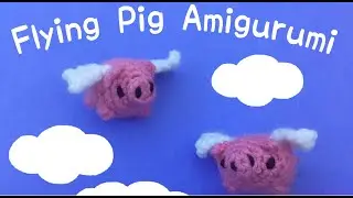 Flying Pig Amigurumi