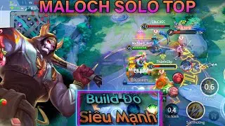 Maloch Mùa S2 2023 : Leo Rank Đầu Mùa Với Build Đồ Maloch Đi Top Cực Mạnh