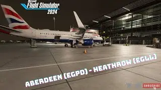British Airways Real Ops | Aberdeen (EGPD) - Heathrow (EGLL) | Airbus A320-200N