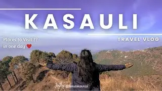 Kasauli Tourist Places | Places to Visit Kasauli in Winter | One Day Trip | #kasauli #kasaulihills