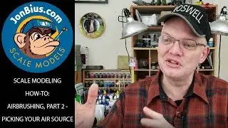 Scale Modeling How-To: Airbrushing, Part 2 - Picking An Air Source