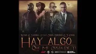 Wisin y Yandel - Algo Me Gusta De Ti Slowed
