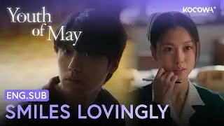Go Min Si Smiles Lovingly While Making Her Heartfelt Confession 💖 | Youth of May EP04 | KOCOWA+