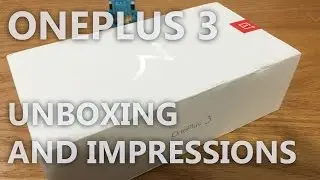 OnePlus 3 Unboxing, Hands-On and Impression (Retail Unit)
