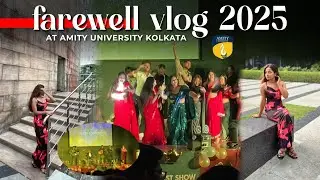 FAREWELL💝 2025 Vlog✨Goodbye to Senior's |Amity University Kolkata | #farewell | Mansi Gupta | MG449