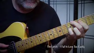 Tim Lerch  - I Fall In Love Too Easily