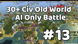 Стена сломана &mdash; Civ 5 30+ Civ Old World Battle #13