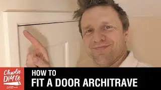How to Fit a Door Architrave