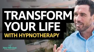 Transform Your Life with Hypnotherapy: The Ultimate Guide | New Mindset Hypnotherapy