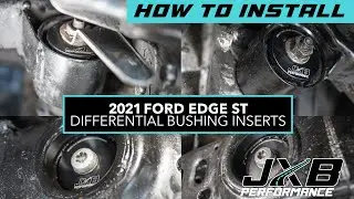 Ford Edge ST Diff Bushing Insert Install Guide | JXB Performance (BIN03A0)