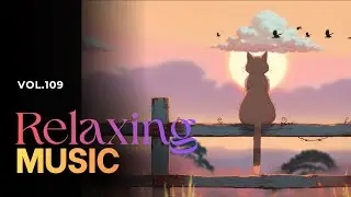 🎧 【Relaxing Music 109】Cozy Playlist / for Relax / Work / Chill lo-fi / Hip Hop / Study / Coffee