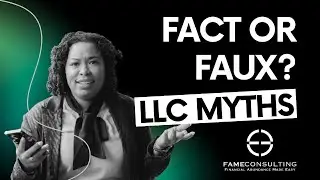 Do You Really Need an LLC? 3 Myths Costing You Money | Fact or Faux