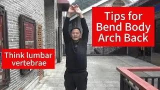 Tips for Bend Body Arch Back #zhinengqigong #taoteching #qigongtaichi #taichi
