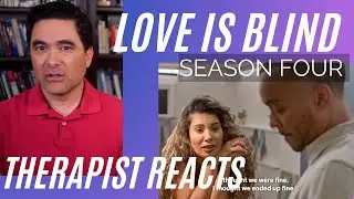 Love Is Blind - Season 4 - #56 - (Jackie & Marshall Fight) - Therapist Reacts