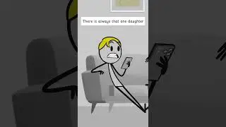 There is always that one daughter #boyfriend #funny #animation #girlfriend