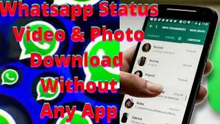 Whatsapp Status Video  Download Without Any app/download kre whatsaap status bina kisi aap se2021GJM