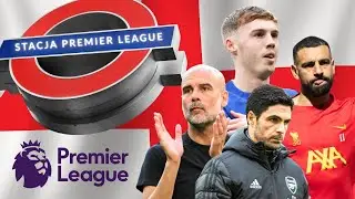 STACJA PREMIER LEAGUE #1 - PIELA, OLEK, SZYMCZAK - ZAPOWIEDŹ SEZONU, OM&Oacute;WIENIE TRANSFER&Oacute;W