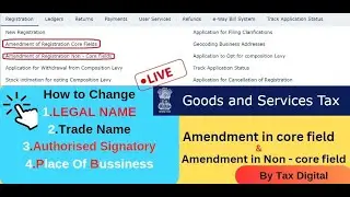 How to Amend Core & Non-Core Filed in GST I GST Registration | LIVE (HIND) Full Details