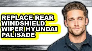 How To Replace Rear Windshield Wiper Hyundai Palisade - Easy Guide