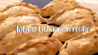 KIBINAI - LITHUANIAN MEAT PIES