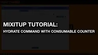 MixItUp Streaming Bot Tutorial: Hydrate Command with Consumable Counter