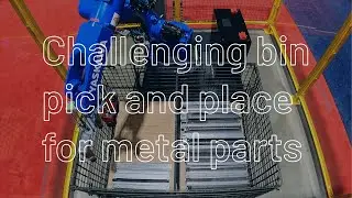 Bin picking and precise placement of difficult stamped metal parts