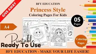 1113 FREE Princess Style Coloring Pages For Kids | Color and Learn | 5 Pages