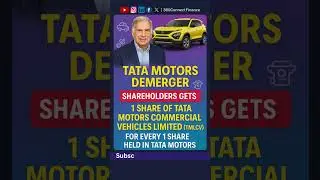 🚗 Tata Motors Demerger🔔 ! Shareholders receive 1 TMLCV share for every Tata Motors share held !