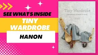 HANON Doll Sewing Book Tiny Wardrobe Look Through for Blythe, Momoko, Tiny Betsy Dolls